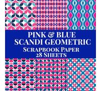 Pink and Blue Scandi Geometric Patterns Scrapbook Paper Pad: Double Sided Sheets for Cardmaking, Craft Projects Mixed media Junk Journal, ATC,