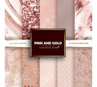 Pink And Gold Scrapbook Paper: Double-Sided Decorative Craft Papers for JunkJournals, Wrapping, Card Making, Mixed Media & More