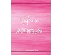 Pink and Ivy Visitor Guest Book with Pink Interior Pages: Vacation Rentals, Airbnb, VRBO, Vacation Home, Bed & Breakfast, Visitor Log Book