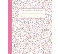 Pink and Purple Ditsy Floral Composition Notebook: College Ruled, Pastel Blossom Field Pattern on Ivory, Stylish Writing Notebook for Girls, Teens, Women and Students