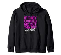 Pink Color Never Count Me Out! Pink Graphic Sweat à Capuche