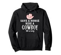 Pink Cowgirl Hat Save a Horse Ride a Cowboy Western Country Sweat à Capuche