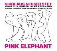 Pink Éléphant/ Nikolaus Neuser 5tet