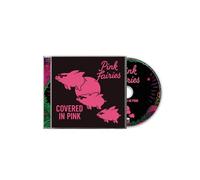 Pink Fairies – Covered in Pink – CD – Précommande 20/02/2026