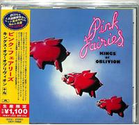 PINK FAIRIES Kings Of Oblivion avec BONUS TRACKS JAPAN CD NEUF