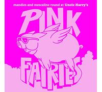 Pink Fairies - Mandies and Mescaline. [Import]