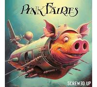 The Pink Fairies - Screwed Up - Pink [Vinyl Lp] Colored Vinyl, Pink