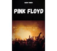 PINK FLOYD: A história, o sucesso e a lenda do Pink Floyd