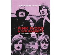 Pink Floyd et Syd Barrett: La croisée des destins