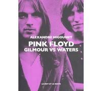 Pink Floyd: Gilmour vs waters