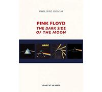 Pink Floyd: The Dark Side Of The Moon