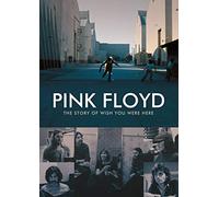 Pink Floyd – The Story Of Wish You Were Here – Eagle