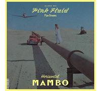 Pink Fluid – Pipe Dreams – Importé – Mambo