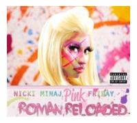 Nicki Minaj – Pink Friday : Roman Reloaded – CD – Deluxe
