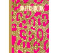 Pink Gold Leopard Sketchbook: for Kids teens girls and adults, Blank Paper Pad 8.5" x 11" - 100 Pages