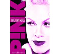 Pink - In Her Own Words [DVD] [NTSC]
