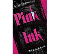 Pink Ink A Dark Romance - Avina St. Graves - Gallery books - ebook (ePub) - Livre