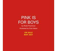 Pink Is for Boys [Board book] by Robb Pearlman [Board Book] NEUF