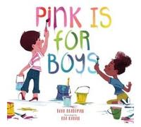 Pink Is for Boys by Robb Pearlman Robb Pearlman (Auteur)