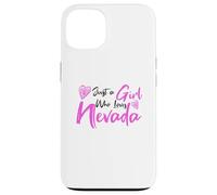 Pink Just a Girl Who Loves Nevada Cute Nevada Girl Coque pour iPhone 13