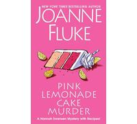 Pink Lemonade Cake Murder: A Delightful & Irresistible Culinary Cozy Mystery with Recipes