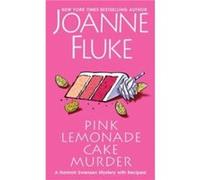Pink Lemonade Cake Murder by Joanne Fluke Joanne Fluke (Auteur)