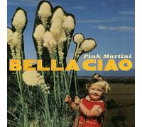 Pink Martini – Bella ciao – Vinyle 10"
