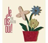 Pink Martini - Je Dis Oui [Vinyl Lp] Deluxe Ed