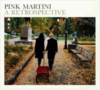 Pink Martini - Retrospective [Import]