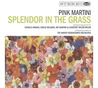 Pink Martini - Splendor In The Grass