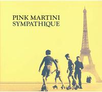 Pink Martini – Sympathique – CD