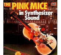 PINK MICE - In Synthesizer Sound / E 1011