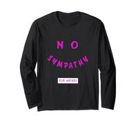 Pink No Sympathy for Haters Pink Graphic Manche Longue