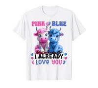 Pink Or Blue I Already Love You Gifts Cow Baby Gender Reveal T-Shirt