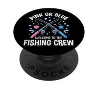 Pink Or Blue Welcome to The Fishing Crew Pêche Pêcheur PopSockets PopGrip Adhésif