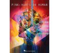 Pink - Hurts 2B Human