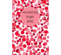 Pink & Red Polka Dot Cover: Accounting Ledger Book for Tracking Income & Expense, come with undated calendar, Size 6”x9”, 120 Pages.