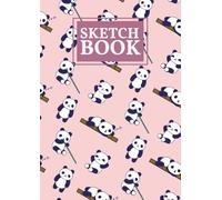 Pink Sketchbook A4 Size: Cute Panda Bear Animal Pattern Cover Drawing Pad for Artists, Beginners and Creative Girls Women 120 Blank Pages