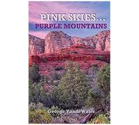 Pink Skies...Purple Mountains