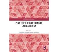 Pink Tides Right Turns in Latin America - Taylor amp Francis Ltd - Taylor amp Francis Ltd - Livre en Anglais - Hardback Taylor amp Francis LtdTaylor amp Francis Ltd (Auteur)