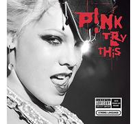 Pink – Try This