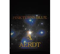 Pink Turns Blue - Aerdt