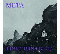 Pink Turns Blue - Meta (Deluxe Edition,Digitally Remastered) [Import]