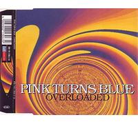 Pink Turns Blue - Overloaded (2 Versions, 1991, Plus 2 Live Tracks) [Import]