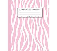Pink Zebra Vibes Composition Notebook: College Ruled, Modern Animal Print with Fun Wavy Stripes, Cute Writing Notebook for Girls, Teens, Women and Students