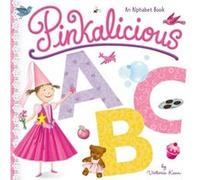 Pinkalicious ABC by Victoria Kann Victoria Kann, (Auteur)