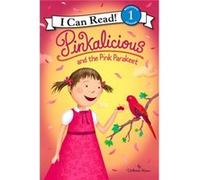 Pinkalicious And The Pink Parakeet (I Can Read Level 1) (Paperback) Victoria Kann, Victoria Kann (Auteur)
