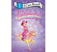 Pinkalicious and the Pinkadorable Pony: An Adventure Finding a Runaway Miniature Pony for Children (Ages 4-8)