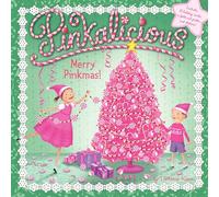 Pinkalicious: Merry Pinkmas!: A Christmas Holiday Book for Kids