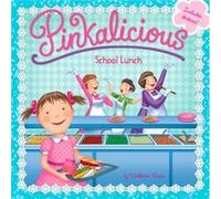 Pinkalicious School Lunch by Victoria Kann Victoria Kann (Auteur)